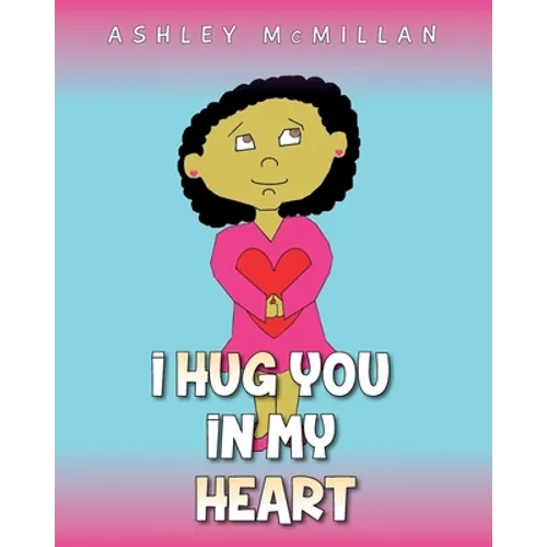 I Hug You in My Heart - Paperback