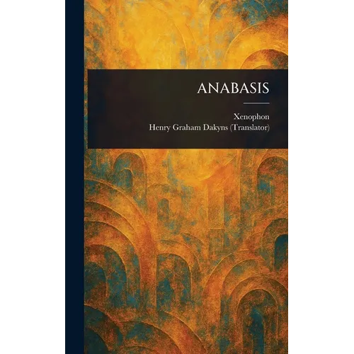 Anabasis - Hardcover