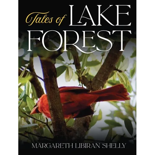 Tales of Lake Forest - Hardcover