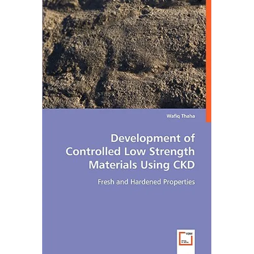 Development of Controlled Low Strength Materials Using CKD - Paperback