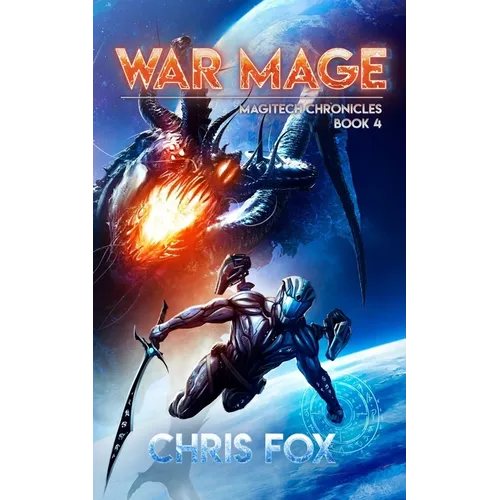 War Mage: Magitech Chronicles Book 4 - Paperback