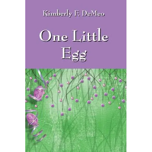 One Little Egg - Hardcover