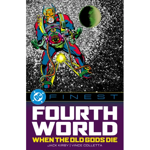 DC Finest: Fourth World: When the Old Gods Die - Paperback