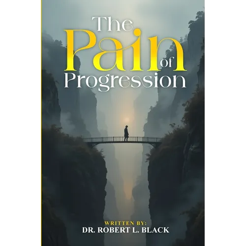 The Pain of Progression - Paperback