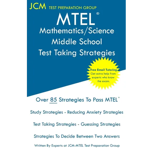MTEL Mathematics/Science Middle School - Test Taking Strategies