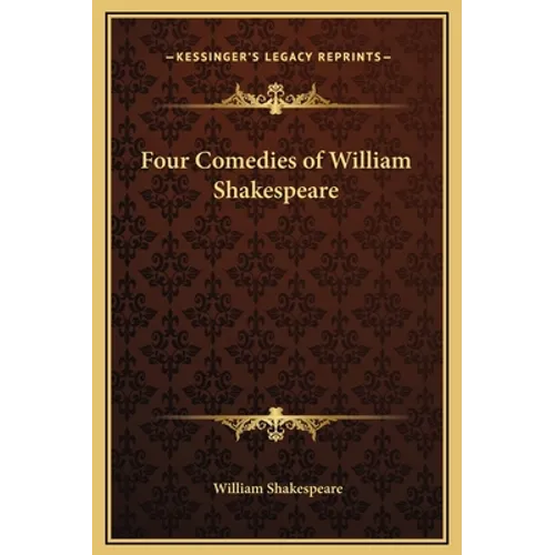 Four Comedies of William Shakespeare - Hardcover