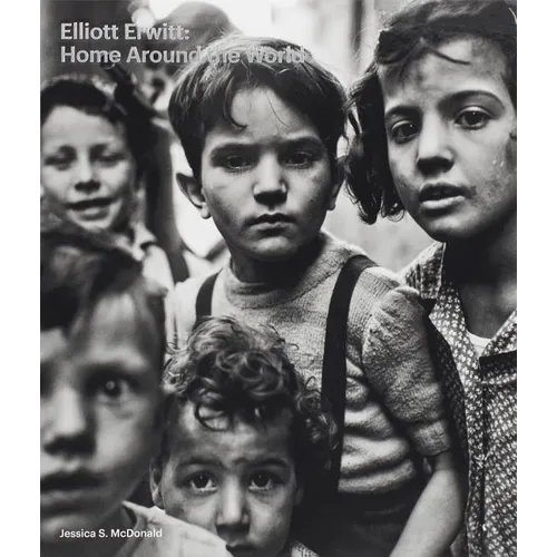 Elliott Erwitt: Home Around the World - Hardcover