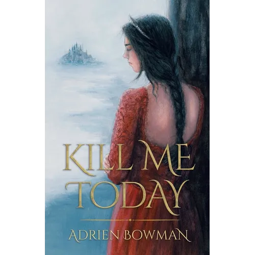 Kill Me Today - Paperback
