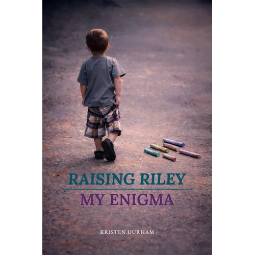 Raising Riley, My Enigma - Paperback