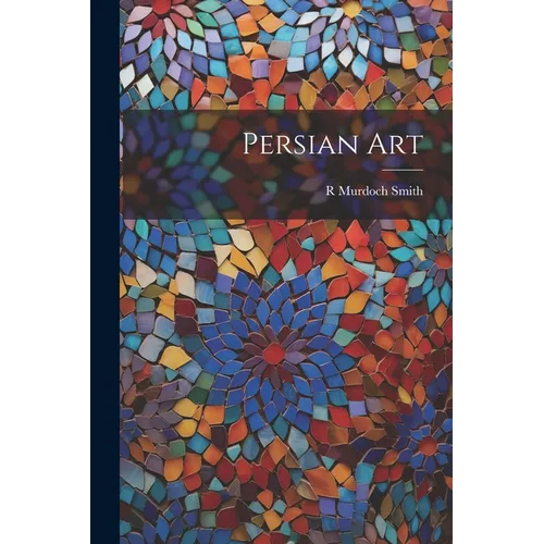 Persian Art - Paperback