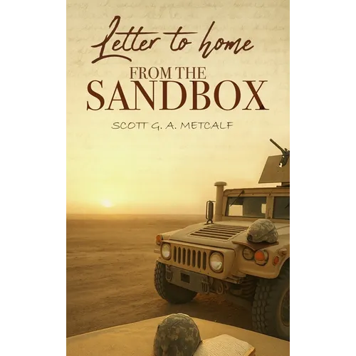 Letter to Home from the Sandbox - Hardcover