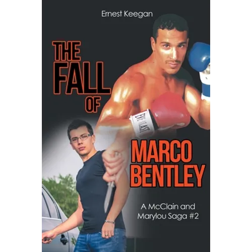The Fall of Marco Bentley - Paperback