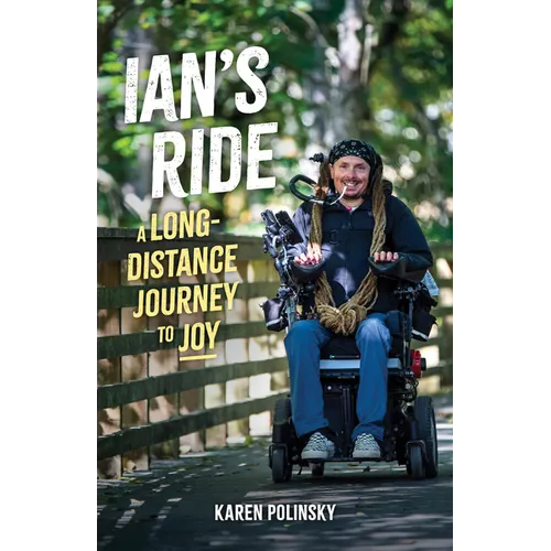 Ian's Ride: A Long-Distance Journey to Joy - Paperback