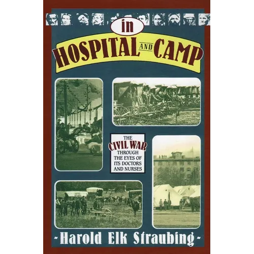 In Hospital and Camp - Paperback