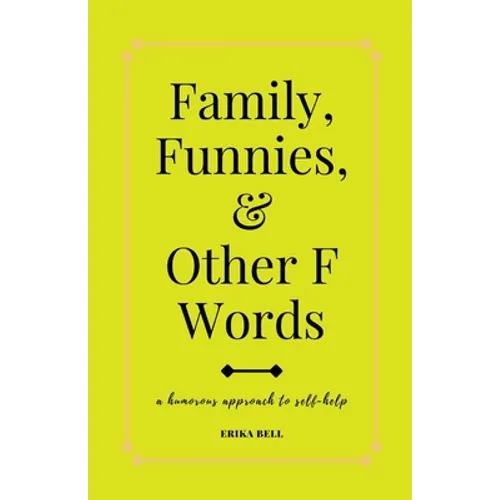 Family, Funnies, and Other F Words - Paperback