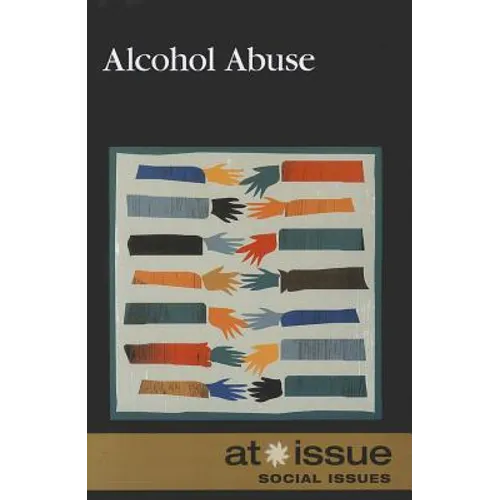 Alcohol Abuse - Paperback