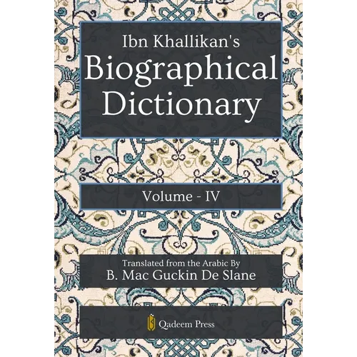 Ibn Khallikan's Biographical Dictionary - Vol 4 - Paperback