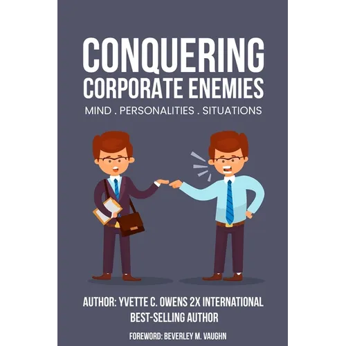 Conquering Corporate Enemies Mind-Personalities-Situations - Paperback