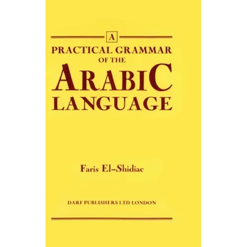 Practical Grammar of the Arabic Language - Paperback