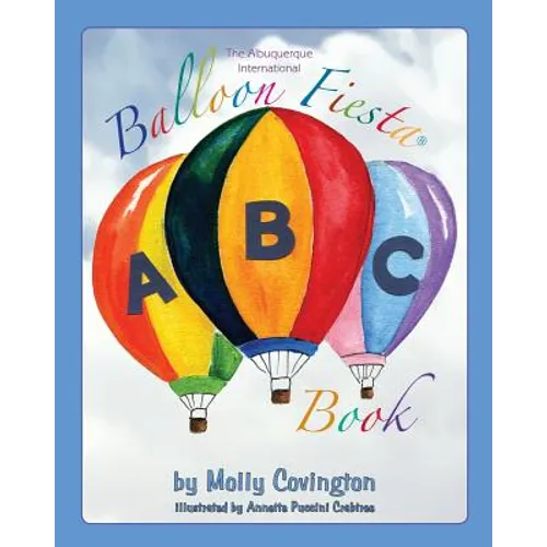 The Albuquerque International Balloon Fiesta ABC Book - Paperback