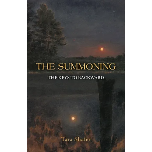 The Summoning: The Keys to Backward - Paperback