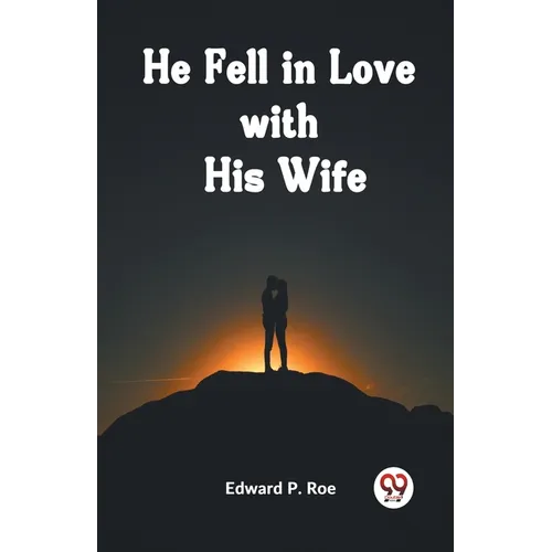 He Fell In Love With His Wife - Paperback
