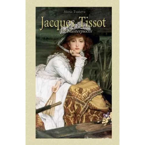 Jacques Tissot: 139 Masterpieces - Paperback