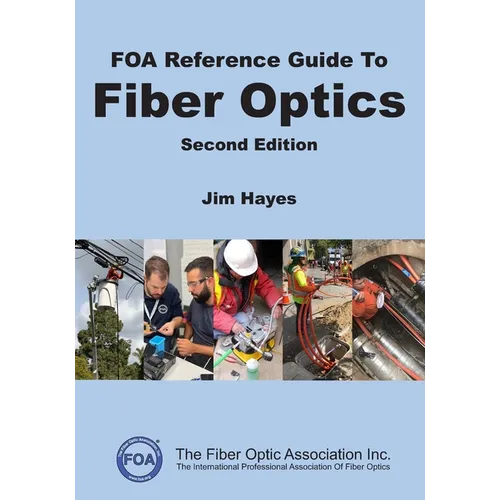 FOA Reference Guide to Fiber Optics - Paperback