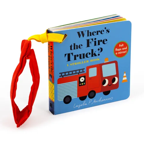 Where's the Fire Truck?: A Stroller Book - Board Book