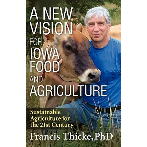A New Vision for Iowa Food and Agriculture