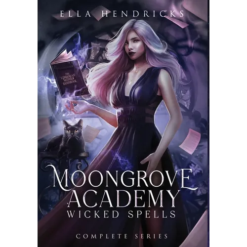 Moongrove Academy: Wicked Spells (The Complete Series) - Hardcover