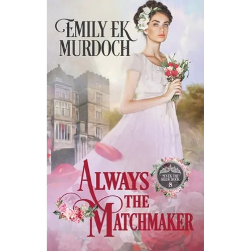 Always the Matchmaker - Paperback