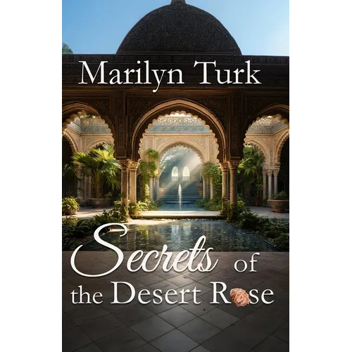 Secrets of the Desert Rose - Paperback