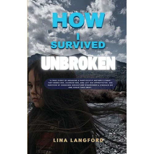 How I Survived Unbroken - Paperback