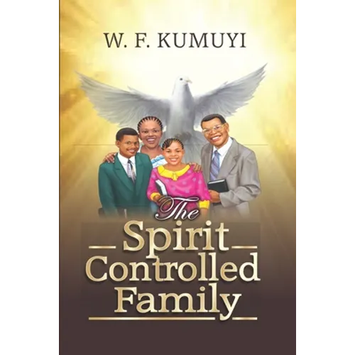 Spirit Controlled Family - Paperback