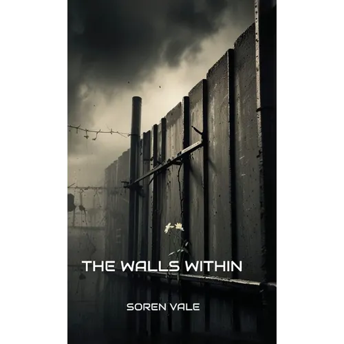 The Walls Within - Hardcover