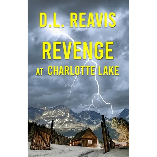 Revenge at Charlotte Lake - Paperback