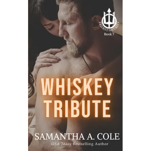 Whiskey Tribute: A Trident Security Novella - Paperback