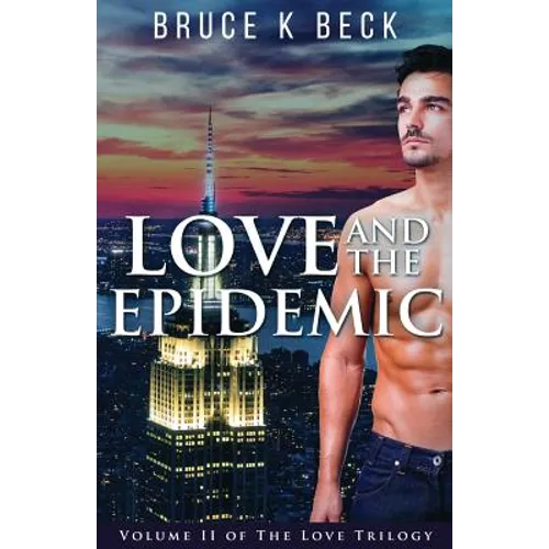 Love and the Epidemic - Paperback