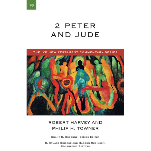 2 Peter and Jude: A Commentary on the New Testament Volume 18 - Paperback