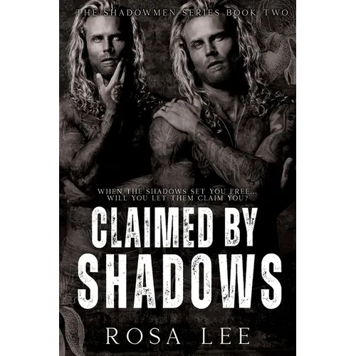 Claimed by Shadows: A Dark Forced Proximity Mafia Romance - Paperback