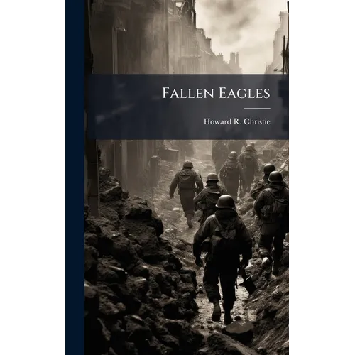 Fallen Eagles - Hardcover