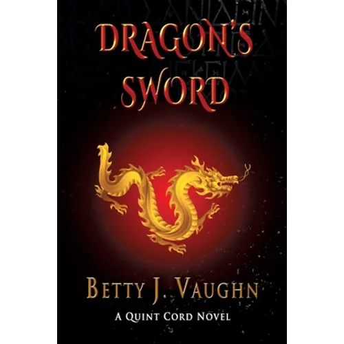 Dragon's Sword: A Quint Cord Novel - Paperback