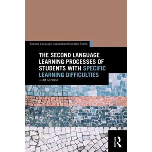 The Second Language Learning Processes of Students with Specific Learning Difficulties - Paperback