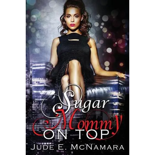 Sugar Mommy On Top - Paperback