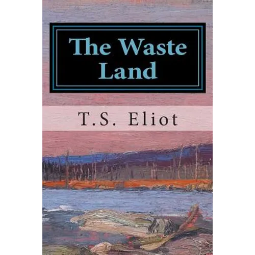 The Waste Land - Paperback