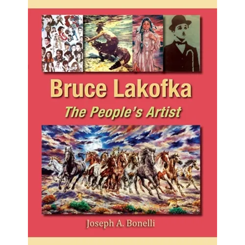 Bruce Lakofka: The People's Artist - Paperback