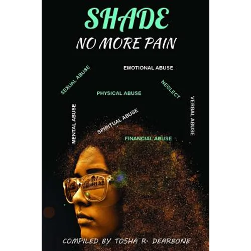 Shade: No More Pain - Paperback