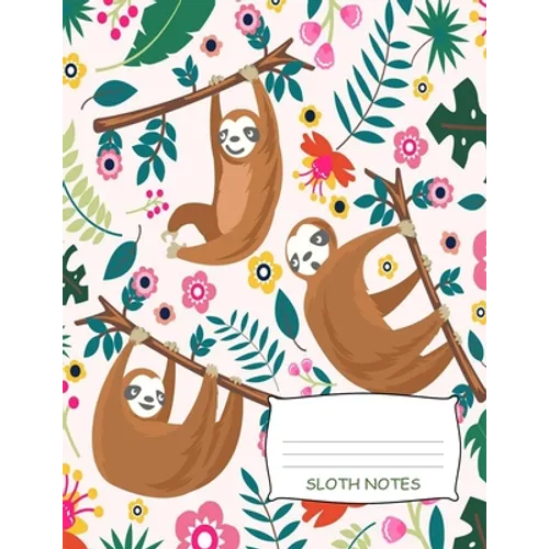Sloth Notes: Cute Sloth Recipe Book 8.5