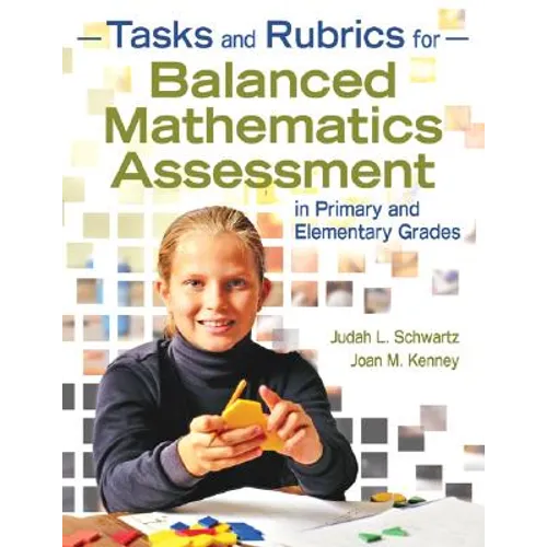 Tasks and Rubrics for Balanced Mathematics Assessment in Primary and Elementary Grades - Paperback